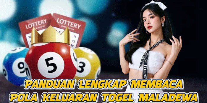 Panduan Lengkap Membaca Pola Keluaran Togel Maladewa